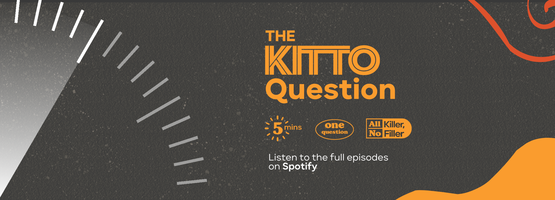 The Kitto Question: Five Minutes, One Question, All the Answers
